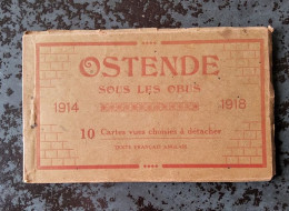 Oostende Ostende Sous Les Obus 1914-1918, 10 Zichtkaarten, - Oostende
