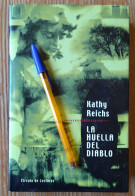 LIBRO LA HUELLA DEL DIABLO  Círculo De Lectores, S. A., Kathy Reichs, 2000,  447 Páginas, 22 X 15 Cm, Tapas Duras Con So - Cultura