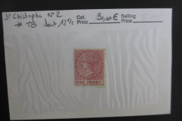 COLONIES GB  St CHISTOPHE N°2 DENTELE 12 1/2 NEUF* TB COTE 90 EUROS VOIR SCANS - San Cristóbal Y Nieves - Anguilla (...-1980)