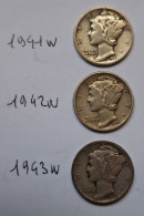 PIECE - U.S.A. 10 CENTS - "MERCURY DIME" - ARGENT - LOT DE 3 -1941 W, 1942 W Et 1943 W - 1916-1945: Mercury