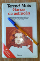 GARRAS DE ASTRACÁN .Terenci Moix .Ed. Planeta .1991- 643 Pp - Cultura