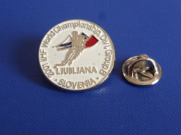 Pin's Hockey Sur Glace - 2001 IIHF World Championship Div 1, Groupe B - Ljubliana Slovenia - Slovenie (PD30) - Sport Invernali