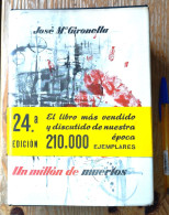 LIBRO UN MILLÓN DE MUERTOS José María Gironella EDITORIAL PLANETA Descripción Del Lote PAG- 819  Autor: José María Giron - Kultur