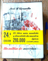 LIBRO UN MILLÓN DE MUERTOS José María Gironella EDITORIAL PLANETA Descripción Del Lote PAG- 819  Autor: José María Giron - Culture