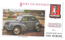 BUVARD VINS PRIMIOR - N° 2 -  AUTOMOBILE 4 CV RENAULT - DIMENSIONS 20 X 12 - Automobil