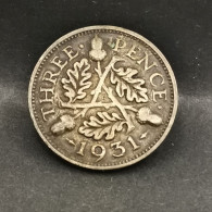 3 PENCE ARGENT 1931 GEORGE V 2ème EFFIGIE 1er TYPE ROYAUME UNI / UNITED KINGDOM SILVER - F. 3 Pence