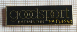 PAT14950 BADMINTON  GOODSPORT GOOD SPORT Signé TOSCA - Badminton