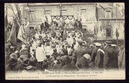 CPA 60 - PRECY SUR OISE - 4 MAI 1913 FETE DU BOUQUET PPROVINCIAL - LA BENEDICTION DU BOUQUET PAR MONSEIGNEUR GAILLARD - Précy-sur-Oise