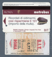 °°° Biglietti N. 5721 - Metrebus + B.i.t. 2 Pezzi °°° - Altri & Non Classificati