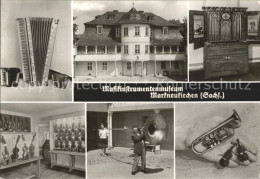 72341938 Markneukirchen Musikinstrumenten Museum Akkordeon Orgel Streichinstrume - Markneukirchen