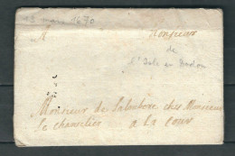 FRANCE 1670 Marque Postale  L'Isle En Dodon Pour La Cour - ....-1700: Precursores