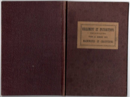 COMPAGNIE DES MINES D'ANZIN, Règlement Et Instructions Technique Pour Le Service Des Machinistes Et Des Chauffeurs. 1903 - Autres Appareils