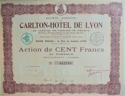 S.A. Carlton - Hotel De Lyon - Act.de 100 Fr. (1931) - Tourisme