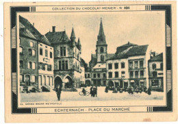 IMAGE CHROMO CHOCOLAT MENIER LAIT N° 101 LUXEMBOURG ECHTERNACH PLACE DU MARCHE - Menier