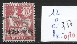 MAROC FRANCAIS 12 Oblitéré Côte 3.50 € - Used Stamps