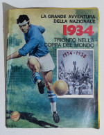 37826 Supplemento INTREPIDO N. 26 - La Grande Avventura Della Nazionale 1934 - Deportes