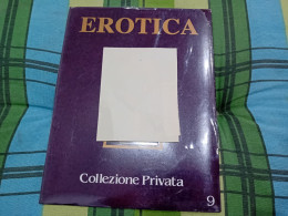 EROTICA- COLLEZIONE PRIVATA NUMERO 9 - Kino