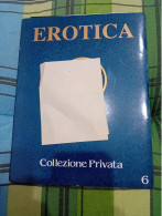 EROTICA- COLLEZIONE PRIVATA NUMERO 6 - Kino