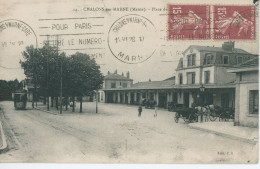 CPA  Chalons Sur Marne Place De La Gare - Châlons-sur-Marne