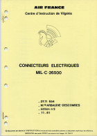 Brochure.Air France.technique Aviation.Avion.Centre D'Instruction Vilgénis Connecteurs électriques MIL 654. - Manuales