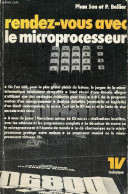 Rendez-vous Avec Le Microprocesseur. - Son Phan & P.Bellier - 1979 - Informatique