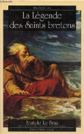 La Légende Des Saints Bretons - Collection Bibliothèque Celte. - Le Braz Anatole - 1997 - Bretagne