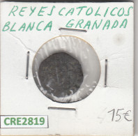 CRE2819 MONEDA ESPAÑA RRCC BLANCA GRANDA - Otros & Sin Clasificación