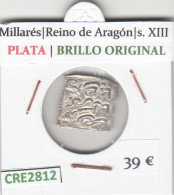 CRE2812 MONEDA MILLARES REINO DE ARAGON S. XIII PLATA - Otros & Sin Clasificación