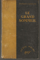 SÉRIE NOIRE, N°13: "Le Grand Sommeil"  Raymond Chandler, 1ère édition Française 1948, Traduit Par BORIS VIAN - Série Noire