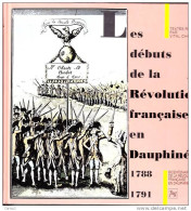 C1 Chomel Chagny LES DEBUTS DE LA REVOLUTION EN DAUPHINE 1788 1791 Relie EPUISE - Rhône-Alpes