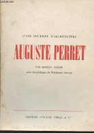 D'une Doctrine D'architecture, Auguste Perret - Zahar Marcel - 1959 - Livres Dédicacés