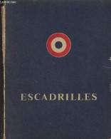 Escadrilles (Chasse, Reconnaissance, Bombardement) - Collectif - 0 - Francés