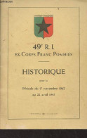 Historique Du 49e Régiment D'infanterie (Ex Corps Franc Pommiès) Pour La Période Du 17 Novembre 1944 Au 22 Avril 1945 - - Non Classés