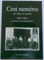 Cent Numéros De La Revue Les Alpes De Lumière : Ressources Documentaires Du Conservatoire Ethnologique De Salagon (Les A - Ohne Zuordnung