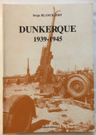 Dunkerque 1939-1945 - Oorlog 1939-45