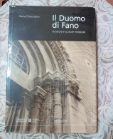 IL DUOMO DI FANO (PESARO URBINO)  MARIA CHIARA IORIO ED CASSA DI RISPARMIO DI FANO 1997 - Kunst, Antiquitäten