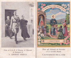 Calendarietto - Vista Di S.a.r. Il Principe Di Piemonte Al Santuario Di S.gerardo Maiella - Anno 1939 - Tamaño Pequeño : 1921-40