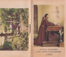 Calendarietto - Cooperazione Alle Missioni Francescane - Anno 1939 - Tamaño Pequeño : 1921-40