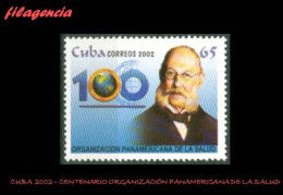 CUBA MINT. 2002-24 CENTENARIO DE LA ORGANIZACIÓN PANAMERICANA DE LA SALUD - Nuevos