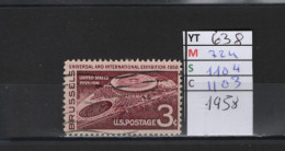 PRIX FIXE Obl  638  YT 724 MIC 1104 SCO 1103 GIB Exposition De Bruxelles Belgique 1958 Etats Unis  58A/07 - Usados