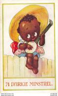 A DARKIE MINSTREL FILLETTE NOIRE QUI JOUE DU BANJO THE INFANTASTIC SERIES N° 15 - Avant 1900