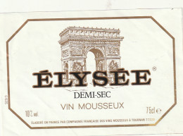 ***  ETIQUETTE ***  MOUSSEUX  ---  ELYSEE Demi Sec   -  - Compagnie Des Grands Vins  TOURNAN - Weisswein