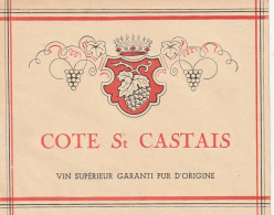 ***  ETIQUETTE ***  Côte De St CASTAIS  --- Rouge Supérieur  Garanti Pur Origine (Castais Ville Fantôme)  - Vino Rosso