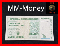 ZIMBABWE 25 Billion $  15.5.2008   P. 62  "agro Cheque"    UNC - Zimbabwe