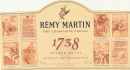 ***  ETIQUETTE ***     COGNAC   REMY MARTIN 1738 Accord Royal  - Alcohols & Spirits