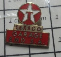 1517 Pin's Pins : BEAU ET RARE / CARBURANTS / GARAGE TEXACO EMD S.A. - Carburants