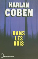 Dans Les Bois - Novelas Negras