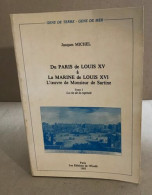 Du Paris De Louis XV à La Marine De Louis XVI - Barche