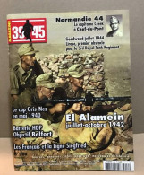 39-45 Magazine N° 206 / El Alamaein Jillet Octobre 1942 - Oorlog 1939-45