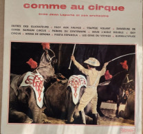 COMME AU CIRQUE   Avec Jean LAPORTE Et Son Orchestre   MUSIDISC  30 CV 1222   (CM1) - Andere & Zonder Classificatie